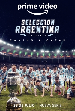 Watch Argentine National Team, Road to Qatar movies free online