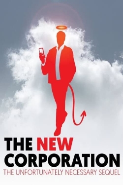 Watch The New Corporation: The Unfortunately Necessary Sequel movies free online