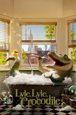 Watch Lyle, Lyle, Crocodile movies free online