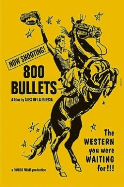 Watch 800 Bullets movies free online