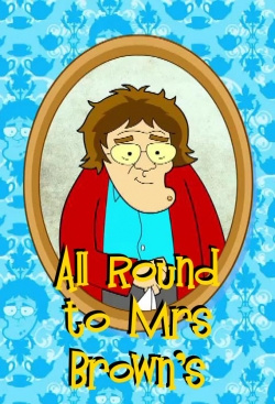 Watch All Round to Mrs Brown's movies free online