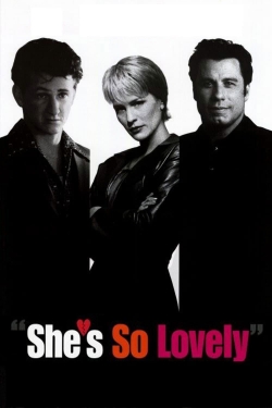 Watch She's So Lovely movies free online