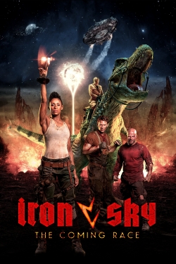Watch Iron Sky: The Coming Race movies free online