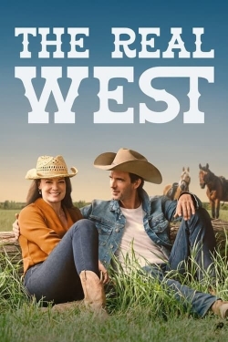 Watch The Real West movies free online