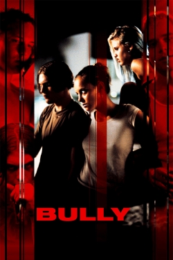 Watch Bully movies free online