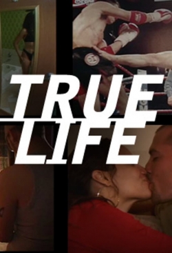 Watch True Life movies free online