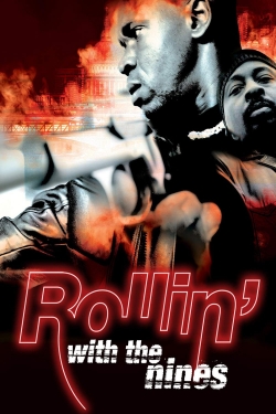 Watch Rollin' with the Nines movies free online