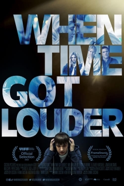 Watch When Time Got Louder movies free online