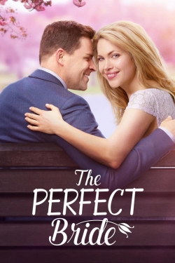 Watch The Perfect Bride movies free online