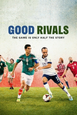 Watch Good Rivals movies free online
