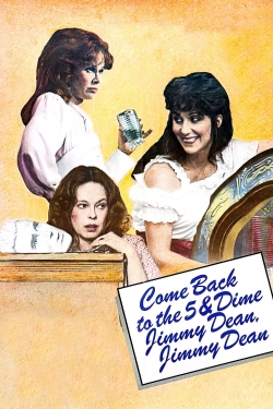 Watch Come Back to the 5 & Dime, Jimmy Dean, Jimmy Dean movies free online