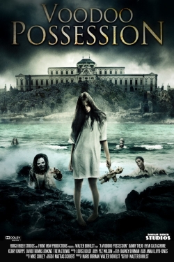 Watch Voodoo Possession movies free online