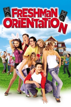 Watch Freshman Orientation movies free online