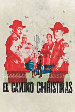 Watch El Camino Christmas movies free online