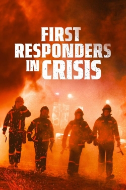 Watch First Responders in Crisis movies free online