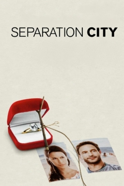 Watch Separation City movies free online