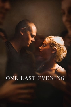 Watch One Last Evening movies free online