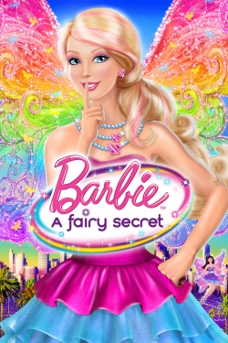 Watch Barbie: A Fairy Secret movies free online