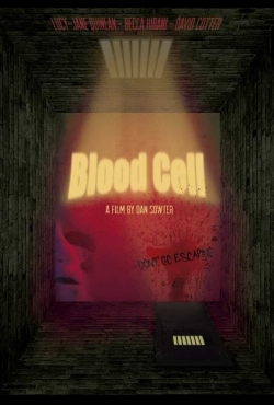 Watch Blood Cell movies free online