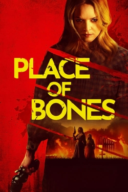 Watch Place of Bones movies free online