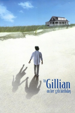 Watch To Gillian on Her 37th Birthday movies free online