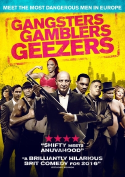 Watch Gangsters Gamblers Geezers movies free online