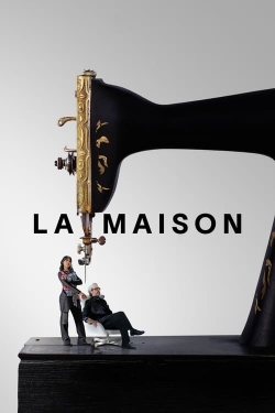 Watch La Maison movies free online