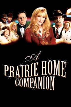 Watch A Prairie Home Companion movies free online