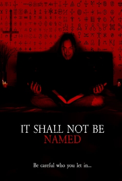 Watch It Shall Not Be Named movies free online