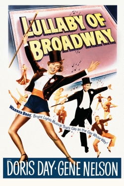 Watch Lullaby of Broadway movies free online