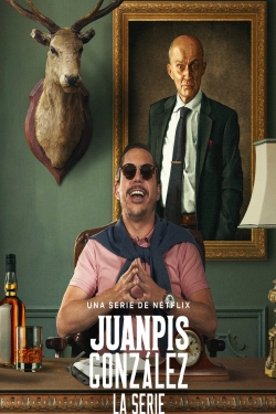 Watch Juanpis González - The Series movies free online