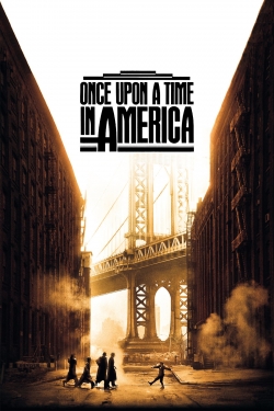 Watch Once Upon a Time in America movies free online