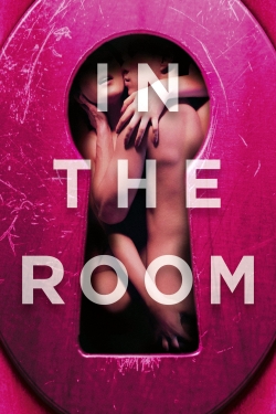 Watch In the Room movies free online