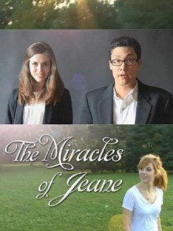 Watch The Miracles of Jeane movies free online