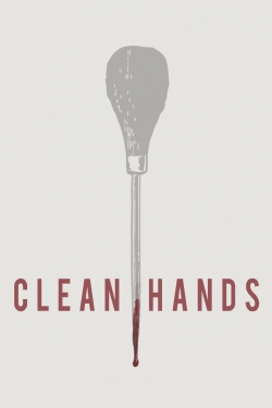 Watch Clean Hands movies free online
