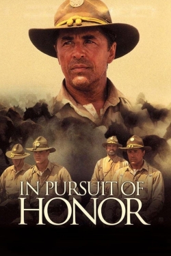 Watch In Pursuit of Honor movies free online