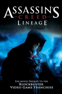 Watch Assassin's Creed: Lineage movies free online
