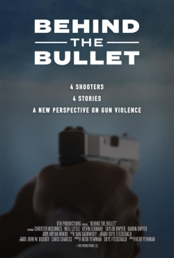 Watch Behind the Bullet movies free online