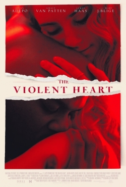 Watch The Violent Heart movies free online