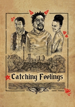 Watch Catching Feelings movies free online