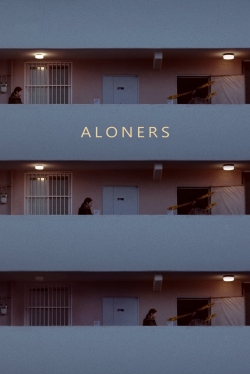 Watch Aloners movies free online