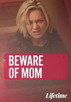 Watch Beware of Mom movies free online