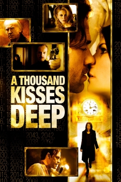 Watch A Thousand Kisses Deep movies free online