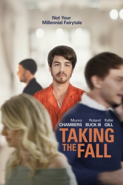 Watch Taking the Fall movies free online