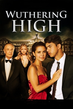 Watch Wuthering High movies free online