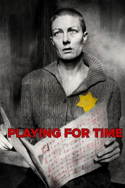 Watch Playing for Time movies free online