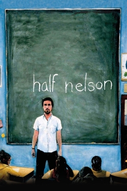 Watch Half Nelson movies free online