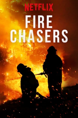 Watch Fire Chasers movies free online