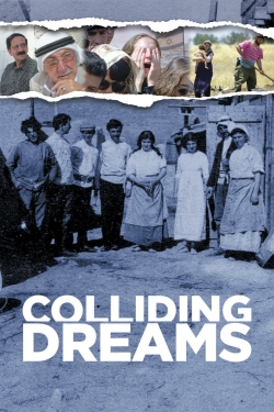 Watch Colliding Dreams movies free online