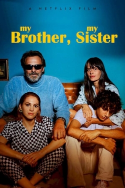 Watch My Brother, My Sister movies free online